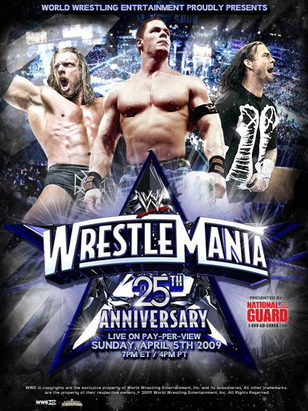 WWE Wrestlemania 25 Poster by YouCantWrestle
