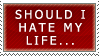 hate_my_life_stamp_by_amethystkirby-d2xn