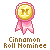 Cinnamon Roll Nominee