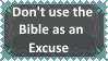 Don't use the Bible as an excuse by SoraRoyals77